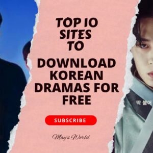 Top 10 websites to download Korean Dramas You download for