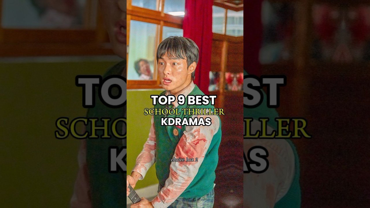 Top 9 best school thriller kdrama #kdrama#korean #koreandrama#drama #allofusaredead#schooldrama post thumbnail image
